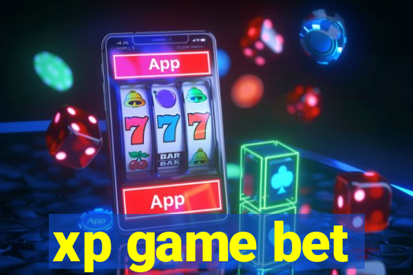 xp game bet